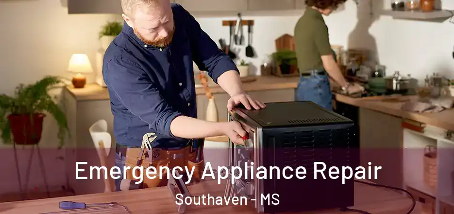  Emergency Appliance Repair Southaven - MS