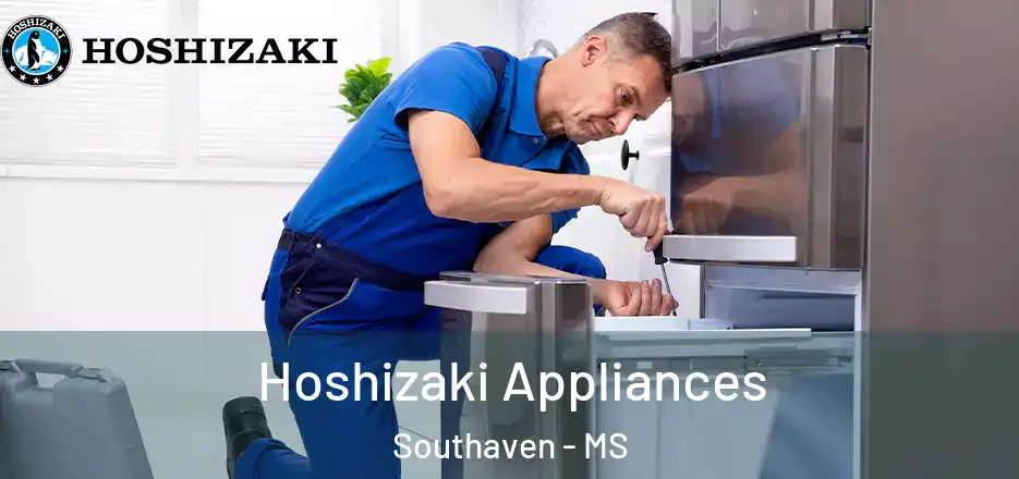  Hoshizaki Appliances Southaven - MS