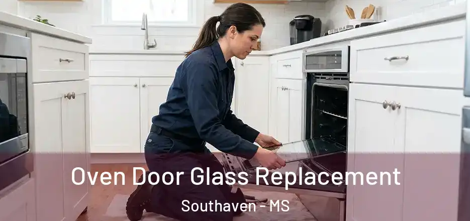 Oven Door Glass Replacement Southaven - MS